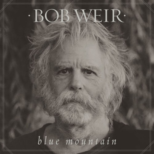 Bob Weir – Blue Mountain (2016) [FLAC 24bit, 44,1 kHz]