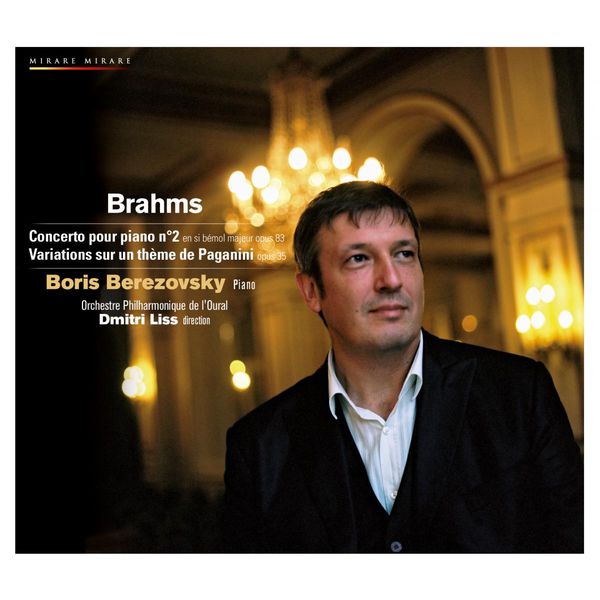 Boris Berezovsky, Orchestre Philharmonique de l’Oural, Dmitri Liss – Brahms Piano Concerto No. 2 (2011/2014) [Official Digital Download 24bit/44,1kHz]