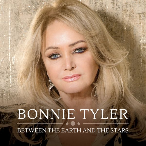 Bonnie Tyler – Between the Earth and the Stars (2019) [Official Digital Download 24bit/48kHz]