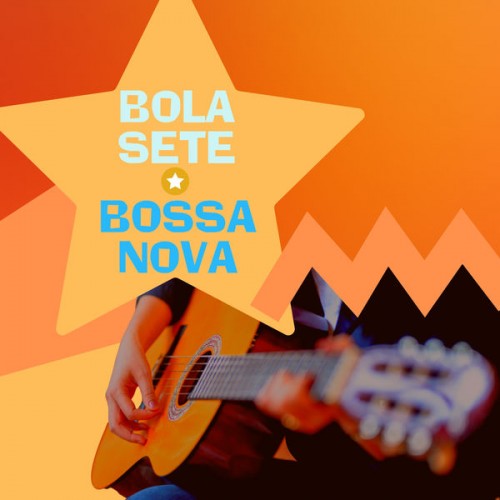 Bola Stete – Bossa Nova (2021) [FLAC 24bit, 48 kHz]