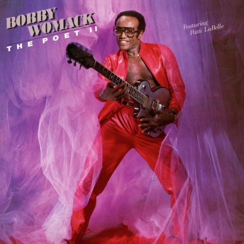 Bobby Womack – The Poet II (2021) [FLAC 24bit, 192 kHz]