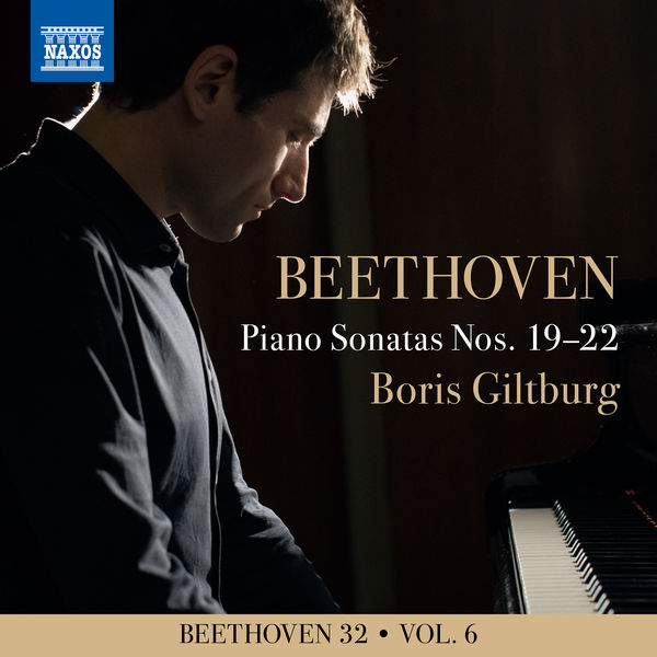 Boris Giltburg – Beethoven 32, Vol. 6: Piano Sonatas Nos. 19-22 (2020) [Official Digital Download 24bit/96kHz]