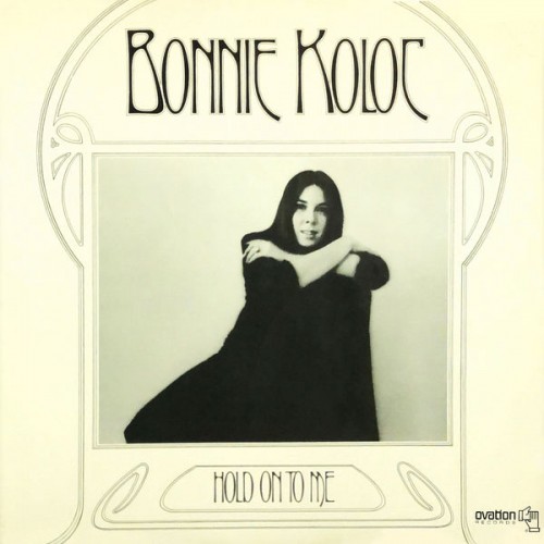 Bonnie Koloc – Hold on to Me (Remastered) (1972/2020) [FLAC 24bit, 96 kHz]