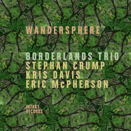 Borderlands Trio – Wandersphere (2021) [FLAC 24bit, 96 kHz]