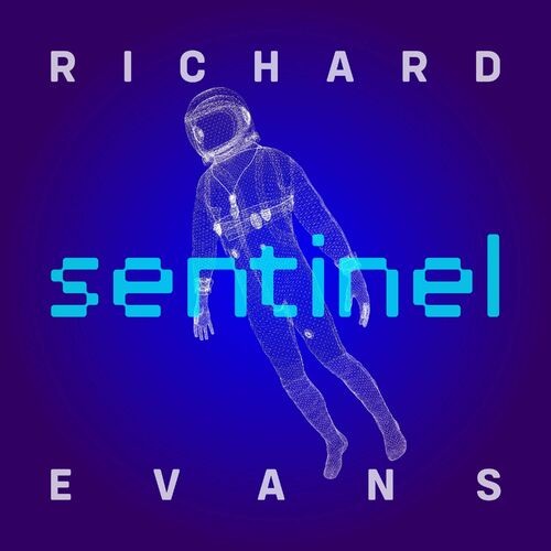 Richard Evans - Sentinel (2022) MP3 320kbps Download