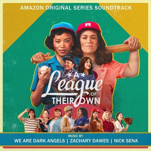 We Are Dark Angels﻿﻿ - A League of Their Own (Amazon Original Series Soundtrack) (2022) MP3 320kbps Download