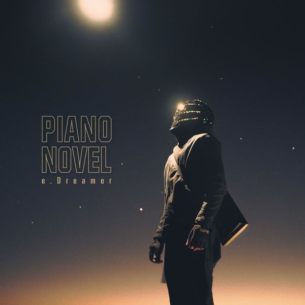 Piano Novel - e.Dreamer (2022) [FLAC 24bit/88,2kHz] Download