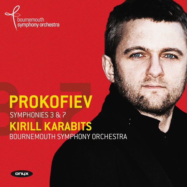 Bournemouth Symphony Orchestra, Kirill Karabits – Prokofiev: Symphonies Nos. 3 & 7 (2014) [Official Digital Download 24bit/96kHz]