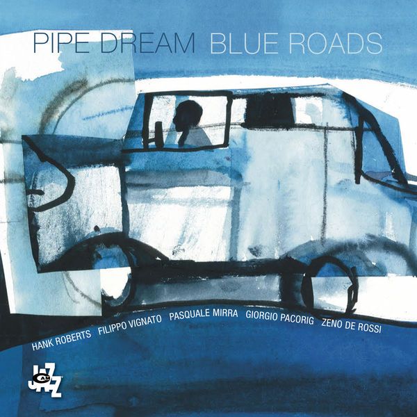 Pipe Dream - Blue Roads (2022) [FLAC 24bit/96kHz] Download