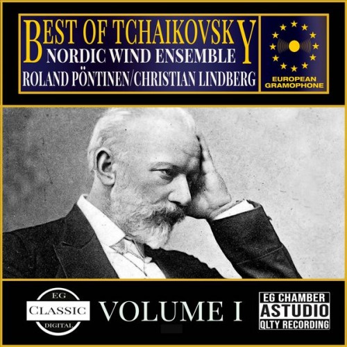 Pyotr Ilyich Tchaikovsky, Christian Lindberg, Roland Pöntinen and Per Egland – The Best of Tchaikovsky Vol. 1 (2022) [FLAC 24bit, 48 kHz]