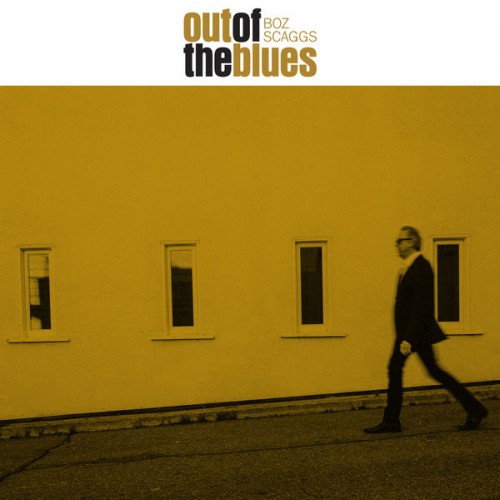 Boz Scaggs – Out Of The Blues (2018) [FLAC 24bit, 96 kHz]