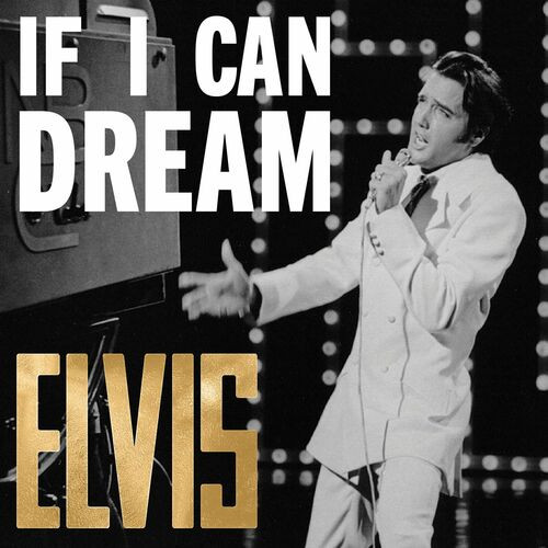 Elvis Presley – If I Can Dream: The Very Best of Elvis (2022) MP3 320kbps