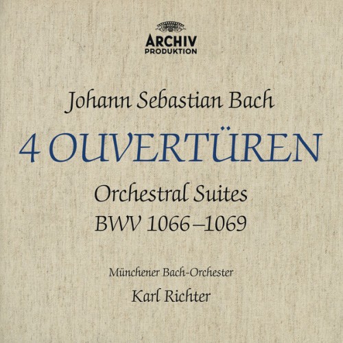 Münchener Bach-Orchester, Karl Richter – Bach, J.S.: Orchestral Suites, BWV 1066-1069 (1961/2002) [FLAC 24bit, 192 kHz]