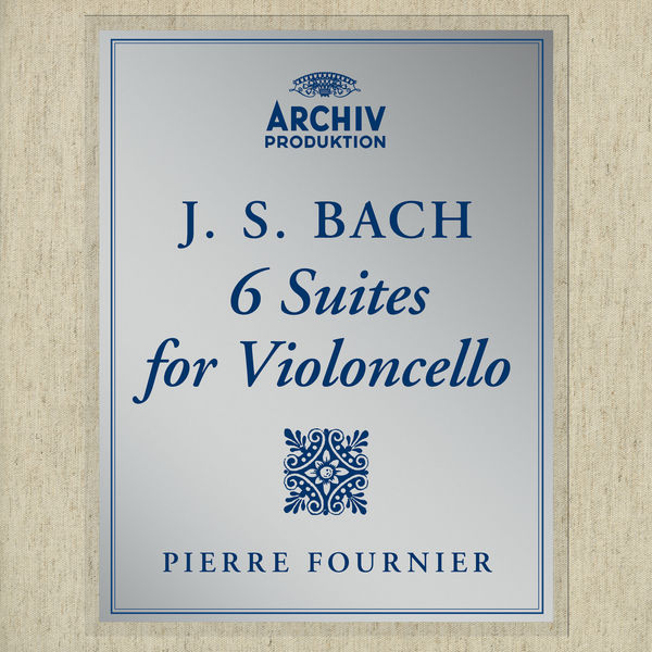 Pierre Fournier – Bach, J.S.: 6 Suites for Violoncello (1961/2016) [Official Digital Download 24bit/96kHz]