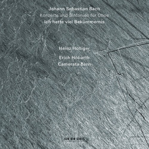 Heinz Holliger, Erich Höbarth, Camerata Bern – Johann Sebastian Bach: Ich hatte viel Bekümmernis (2011) [FLAC 24bit, 44,1 kHz]