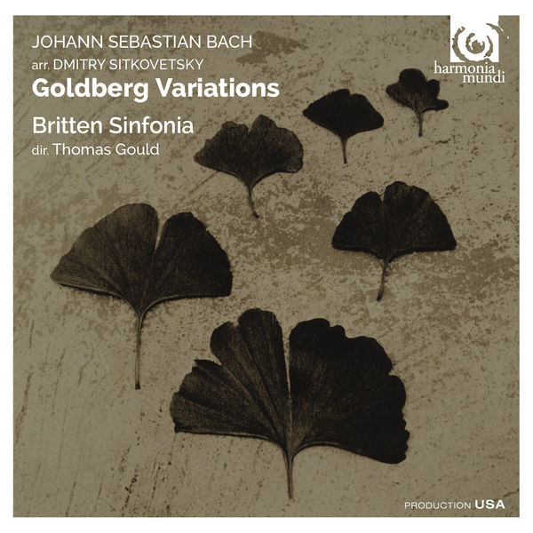 Britten Sinfonia, Thomas Gould - Bach, Sitkovetsky: Goldberg Variations (2015) [Official Digital Download 24bit/88,2kHz] Download