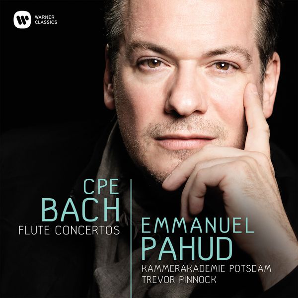 Emmanuel Pahud, Kammerakademie Potsdam, Trevor Pinnock – Bach, C.P.E.: Flute Concertos (2016) [Official Digital Download 24bit/96kHz]