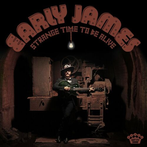 Early James – Strange Time To Be Alive (2022) MP3 320kbps