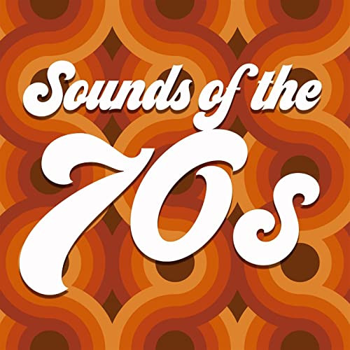 Various Artists - Sounds Of The 70s (2022) FLAC Download