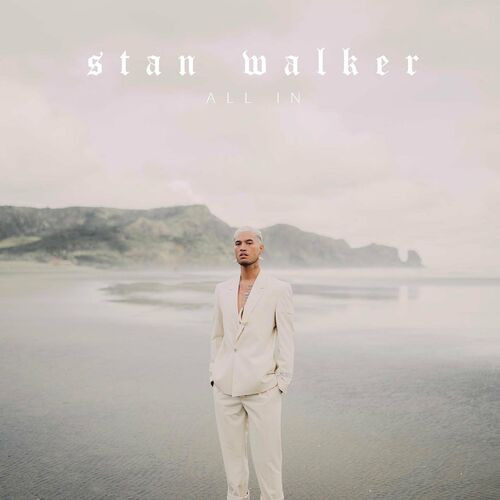 Stan Walker - All In (2022) MP3 320kbps Download