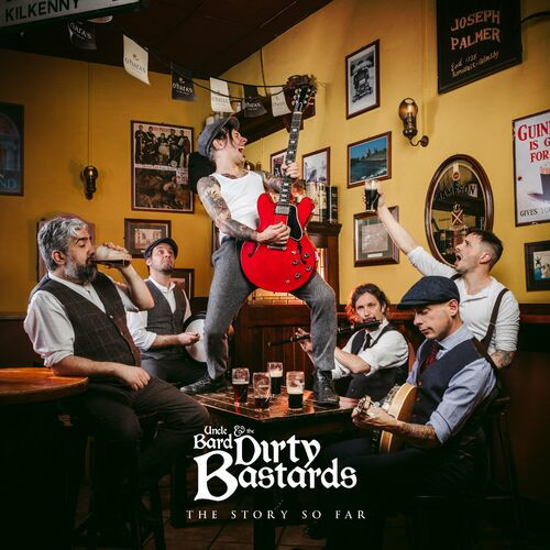 Uncle Bard & the Dirty Bastards - The Story So Far (2022) MP3 320kbps Download