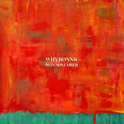 Why Bonnie - 90 In November (2022) MP3 320kbps Download