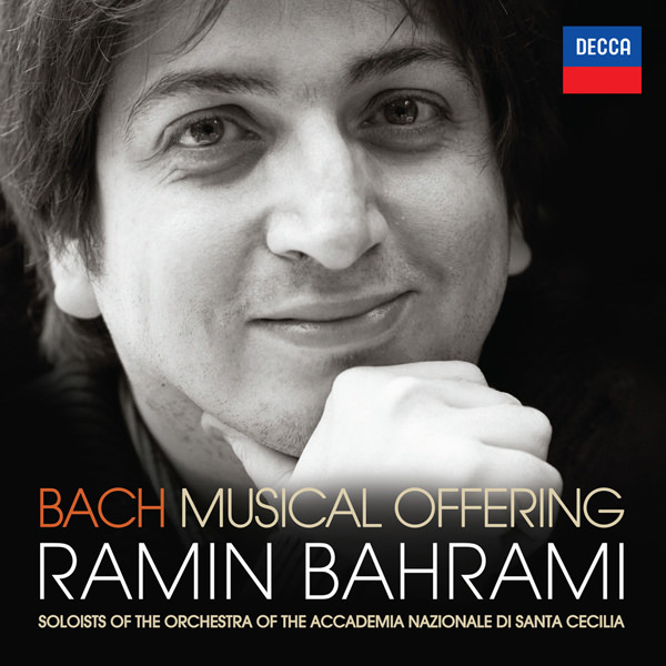 Ramin Bahrami, Soloists of the Accademia Nazionale di Santa Cecilia – Bach, J.S.: Musical Offering, BWV1079 (2015) [Official Digital Download 24bit/192kHz]