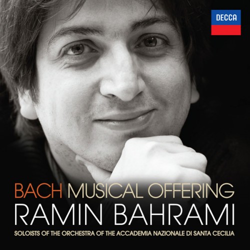 Ramin Bahrami, Soloists of the Accademia Nazionale di Santa Cecilia – Bach, J.S.: Musical Offering, BWV1079 (2015) [FLAC 24bit, 192 kHz]