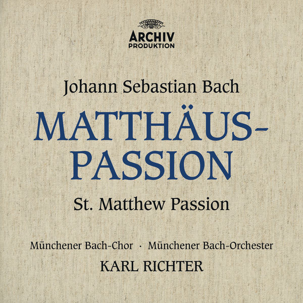 Münchener Bach-Orchester, Karl Richter – Bach, J.S.: St. Matthew Passion, BWV 244 (1959/2016) [Official Digital Download 24bit/192kHz]