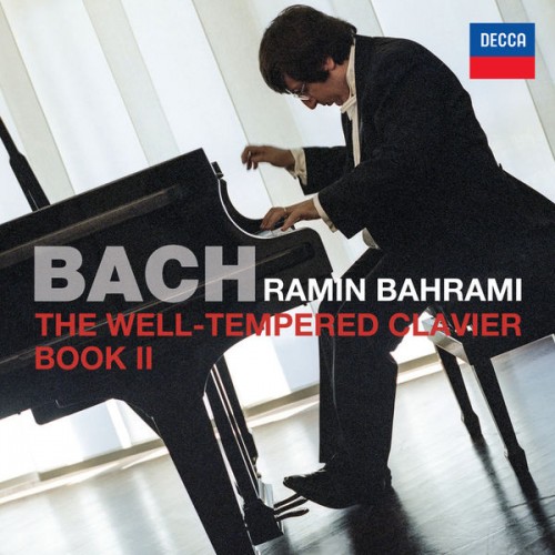 Ramin Bahrami – Bach, J.S.: The Well-Tempered Clavier, Book II, BWV 870-893 (2016) [FLAC 24bit, 192 kHz]