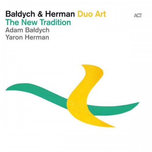 Adam Baldych, Yaron Herman – The New Tradition (2014) [FLAC 24bit, 96 kHz]