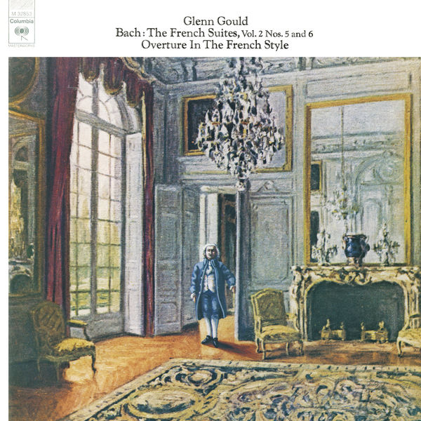 Glenn Gould – Bach: The French Suites Nos. 5 & 6, BWV 816 & 817 (1974/2015) [Official Digital Download 24bit/44,1kHz]