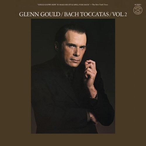 Glenn Gould – Bach: Toccatas Vol. 2, BWV 911 & 914-916 (1980/2015) [FLAC 24bit, 44,1 kHz]