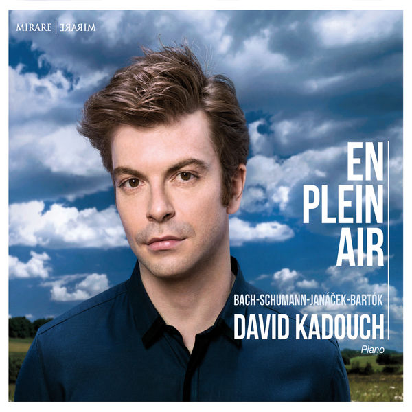 David Kadouch – Bach, Schumann, Janáček & Bartók: En plein air (2015) [Official Digital Download 24bit/96kHz]