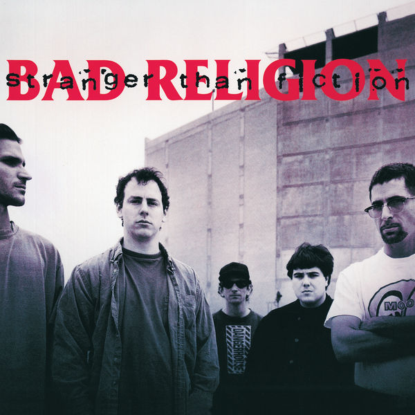 Bad Religion – Stranger Than Fiction (Deluxe Edition, Remastered) (1994/2018) [Official Digital Download 24bit/96kHz]