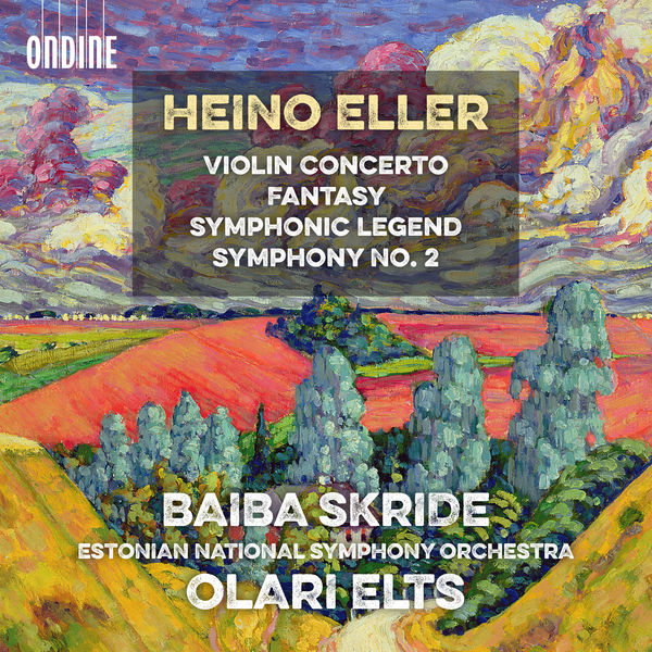 Baiba Skride – Eller: Violin Concerto, Fantasy, Symphonic Legend & Symphony No. 2 (2018) [Official Digital Download 24bit/96kHz]