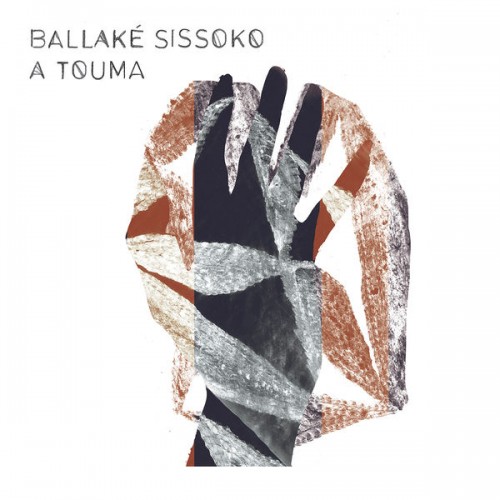 Ballaké Sissoko – A Touma (2021) [FLAC 24bit, 44,1 kHz]