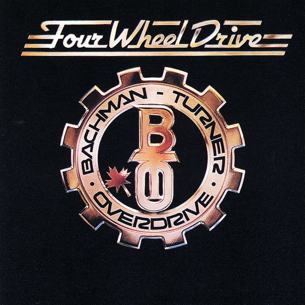 Bachman-Turner Overdrive – Four Wheel Drive (1975/2020) [Official Digital Download 24bit/192kHz]