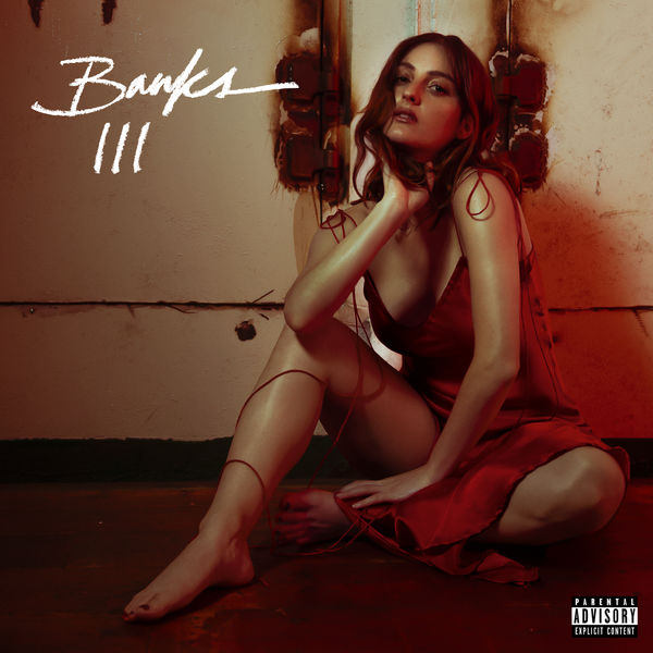 Banks – III (2019) [Official Digital Download 24bit/48kHz]