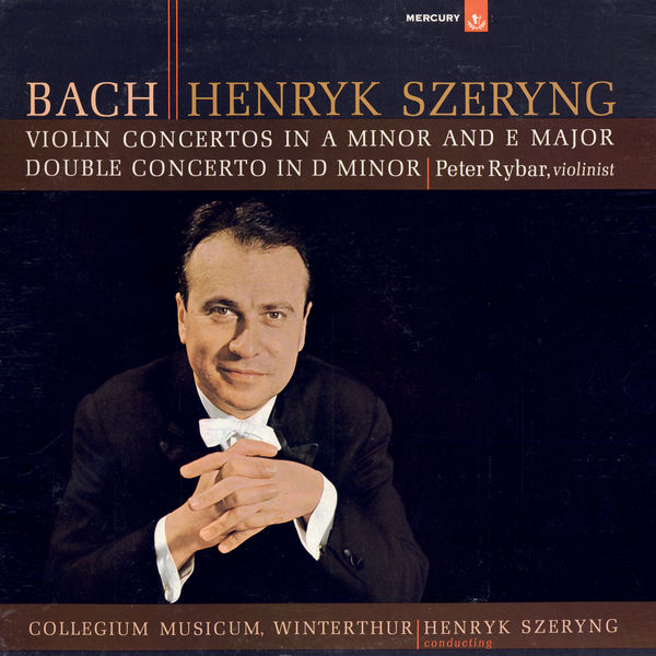 Henryk Szeryng – Bach, J.S.: Violin Concertos Nos. 1 & 2; Double Concerto (Remastered) (2018) [Official Digital Download 24bit/192kHz]
