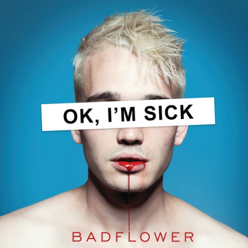 Badflower – OK, I’M SICK (2019) [FLAC 24bit, 96 kHz]