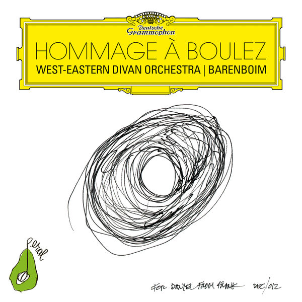 Daniel Barenboim, West-Eastern Divan Orchestra - Hommage à Boulez (2017) [Official Digital Download 24bit/48kHz]