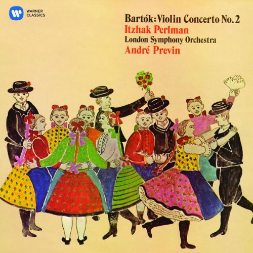 Itzhak Perlman, London Symphony Orchestra, André Previn – Bartók: Violin Concerto No. 2 (2015) [FLAC 24bit, 96 kHz]