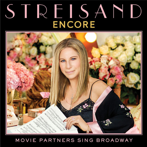 Barbra Streisand – Encore: Movie Partners Sing Broadway (2016) [Official Digital Download 24bit/48kHz]