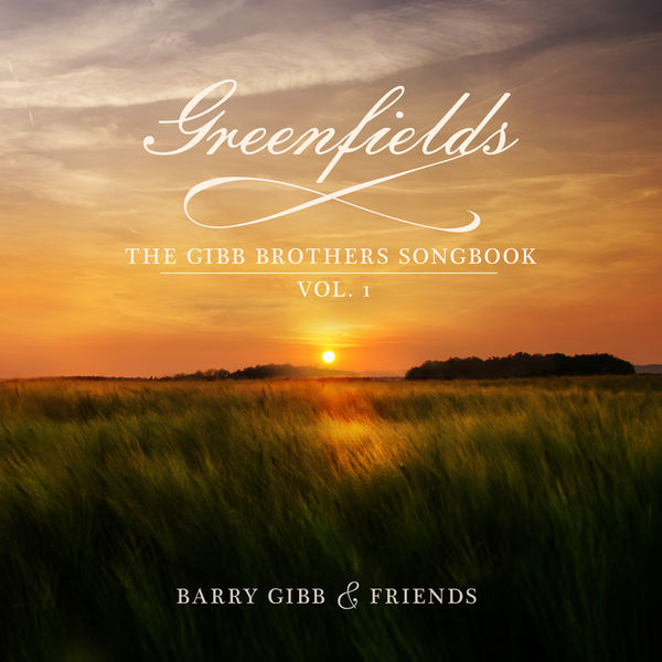 Barry Gibb – Greenfields: The Gibb Brothers Songbook Vol. 1 (2021) [Official Digital Download 24bit/96kHz]
