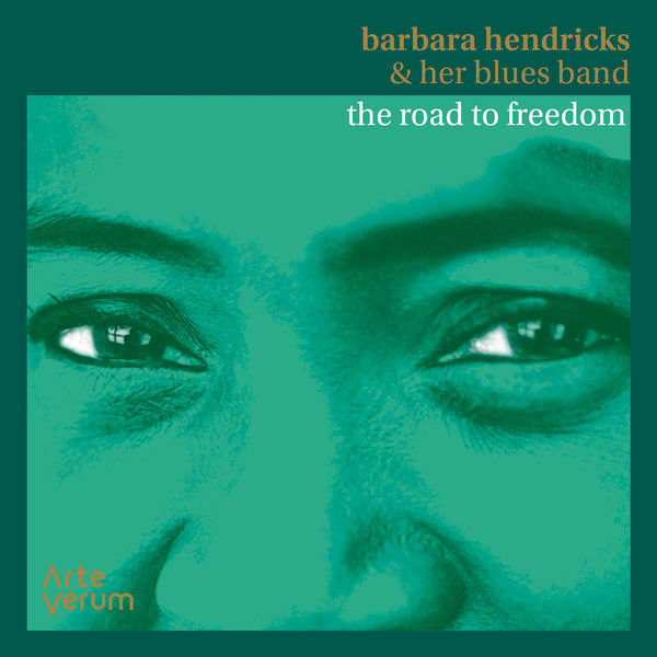 Barbara Hendricks - Barbara Hendricks & her Blues Band: The Road to Freedom (2018) [Official Digital Download 24bit/96kHz] Download