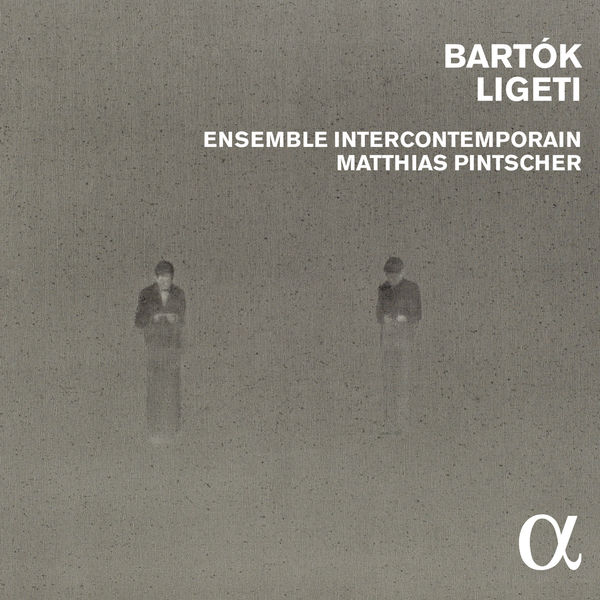Ensemble InterContemporain, Matthias Pintscher – Bartók & Ligeti (2015) [Official Digital Download 24bit/88,2kHz]