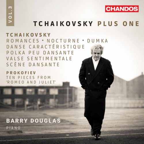 Barry Douglas – Tchaikovsky Plus One, Vol. 3 (2021) [FLAC 24bit, 96 kHz]