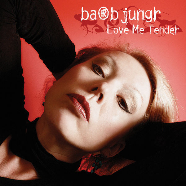 Barb Jungr – Love Me Tender (2005) [Official Digital Download 24bit/96kHz]