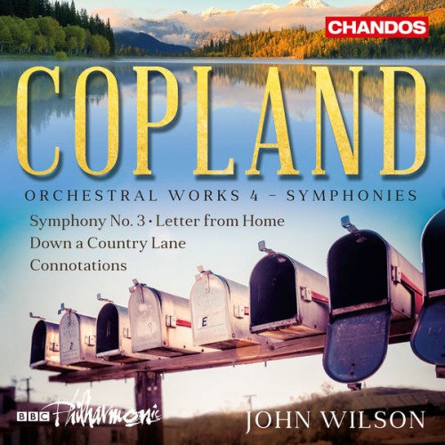 BBC Philharmonic Orchestra, John Wilson – Copland: Orchestral Works, Vol. 4 (2018) [FLAC 24bit, 96 kHz]